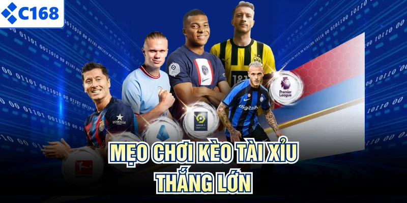 Mẹo chơi kèo tài xỉu thắng lớn