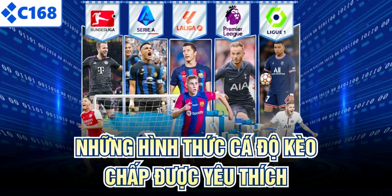 Những hình thức cá độ kèo chấp được yêu thích